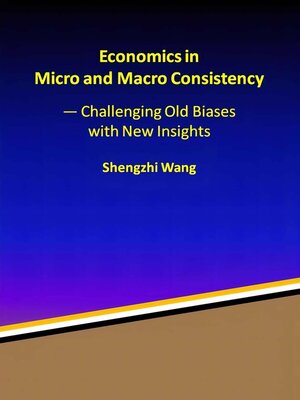 cover image of Economics in Micro and Macro Consistency